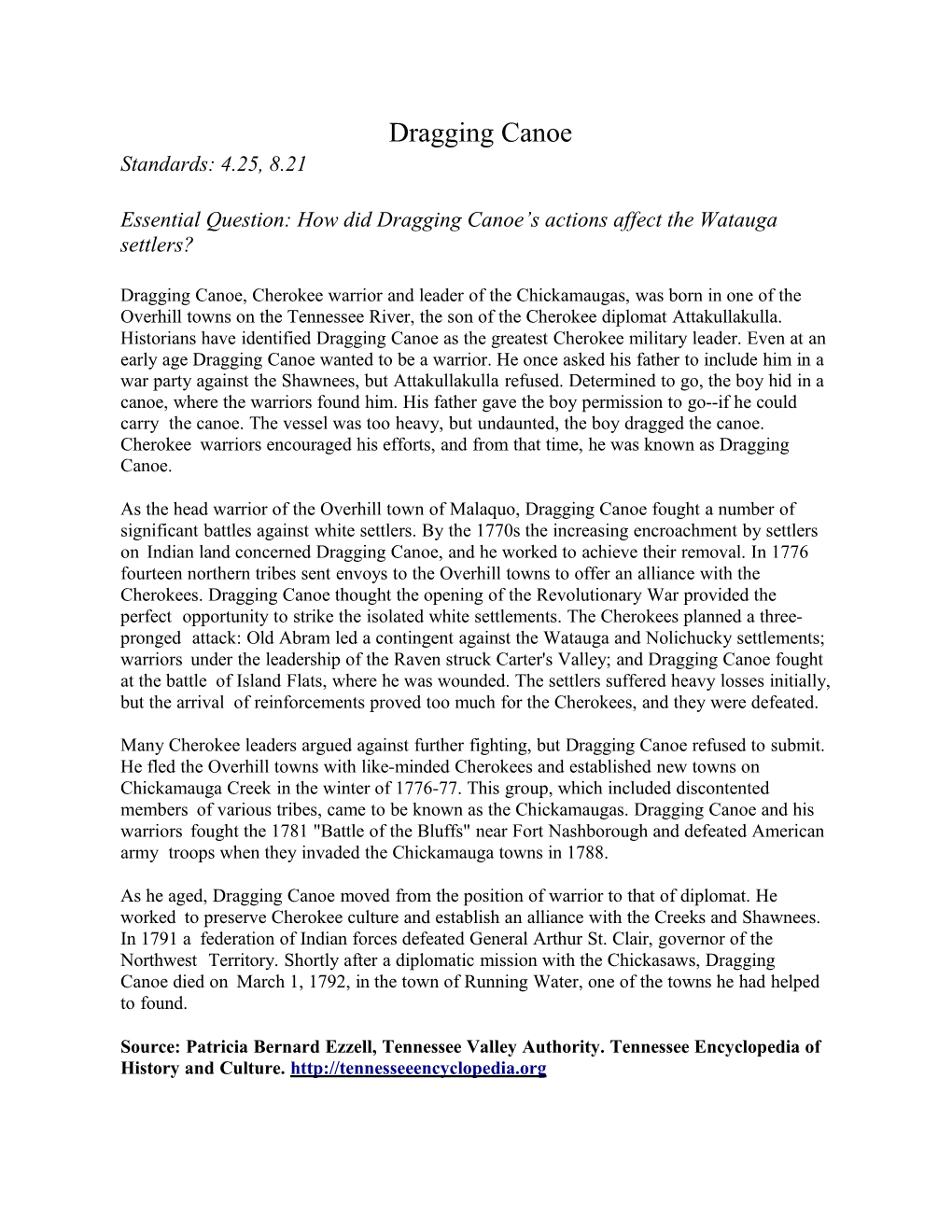 Essential Question: How Did Dragging Canoe S Actions Affect the Watauga Settlers?