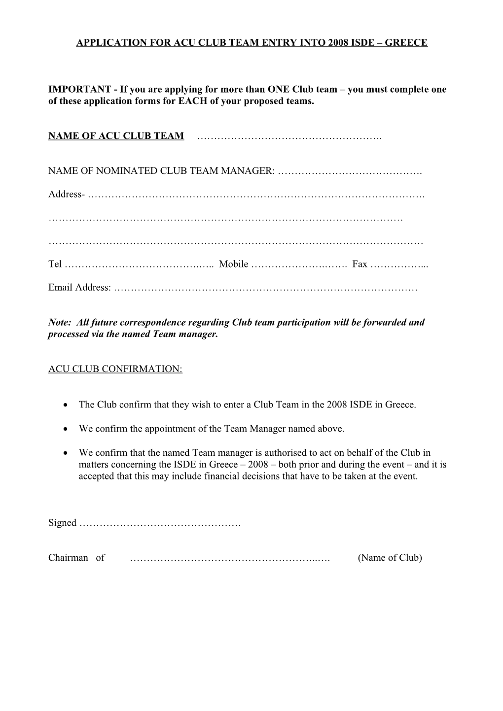 Application for Acu Club Team Entry Into 2008 Isde Greece