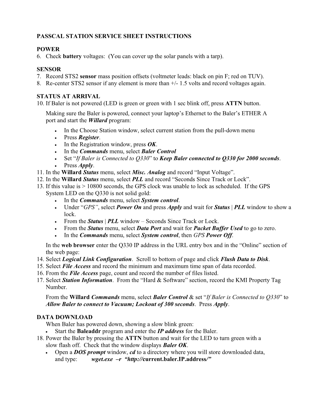 PASSCAL Field Note Station Servicing Sheet REMINDER: Take Good Notes