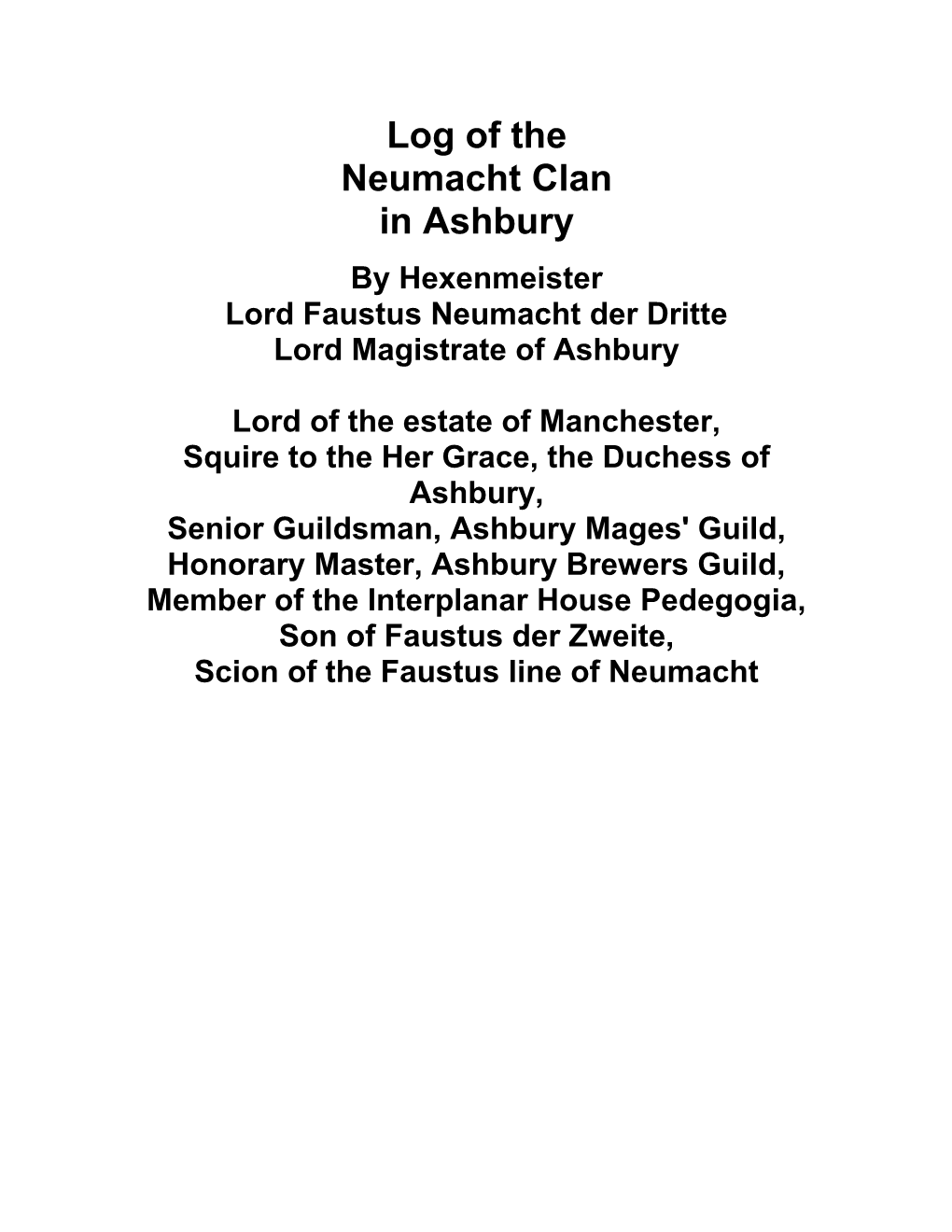 Log of the Neumacht Clan in Ashbury