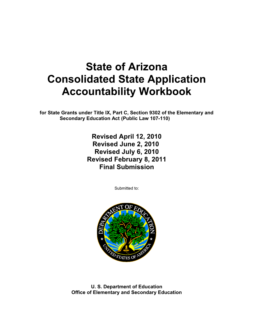 Arizona Consolidated State Application Accountability Workbook (MSWORD)