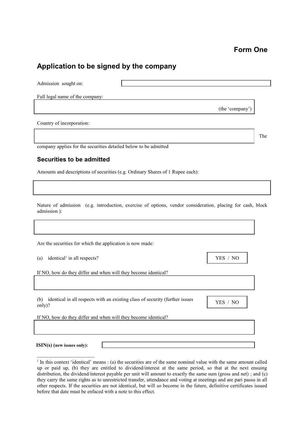 Application to Be Signed by the Company