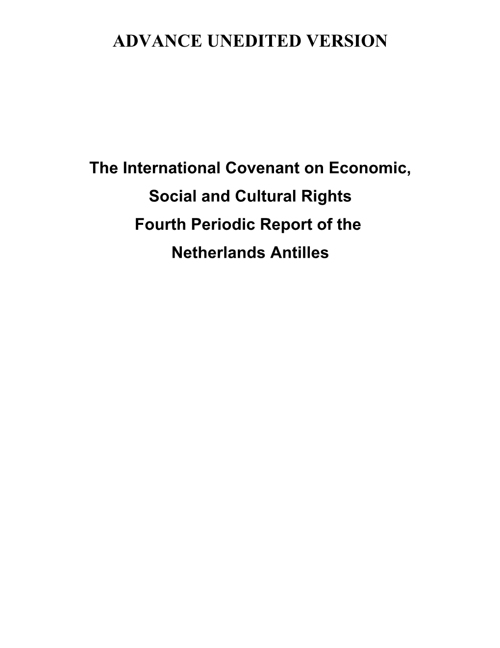 The International Covenant on Economic, Social and Cultural Rights