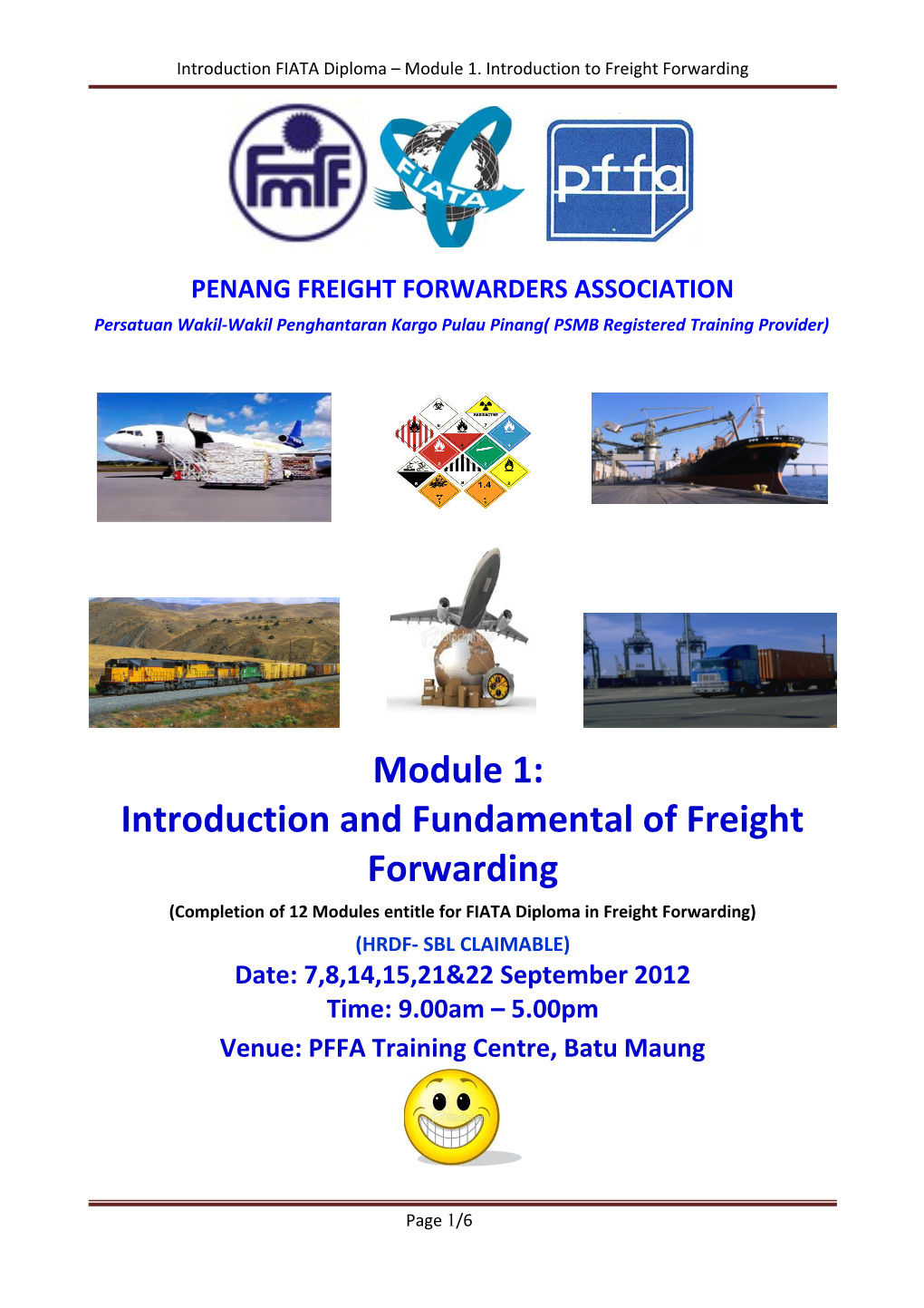 Introduction FIATA Diploma Module 1. Introduction to Freight Forwarding