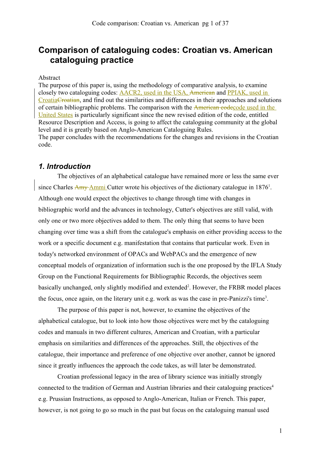 Comparison of Cataloguing Codes: Croatian Vs American Cataloguing Practice