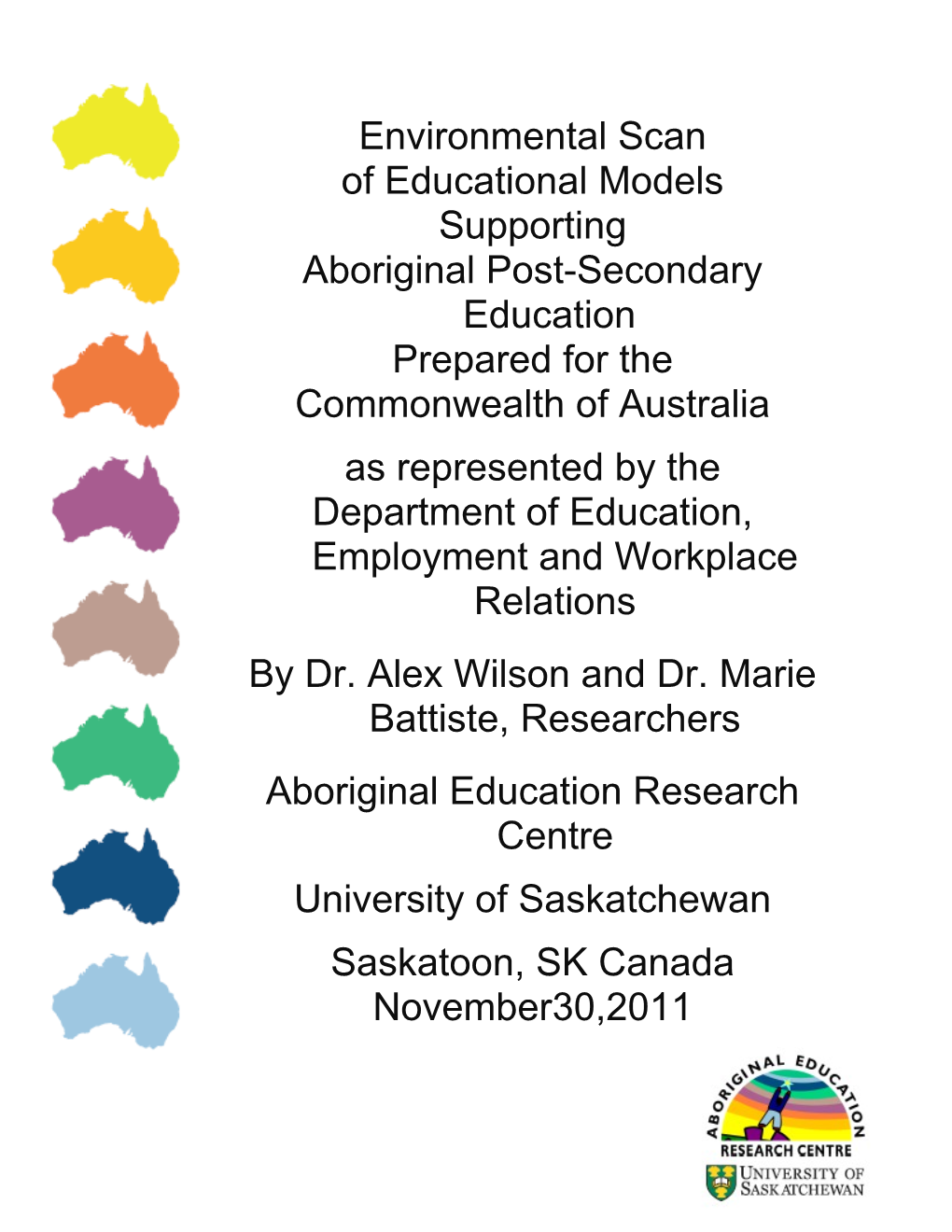Environmental Scan of Educational Models Supporting Aboriginal Post-Secondary Education