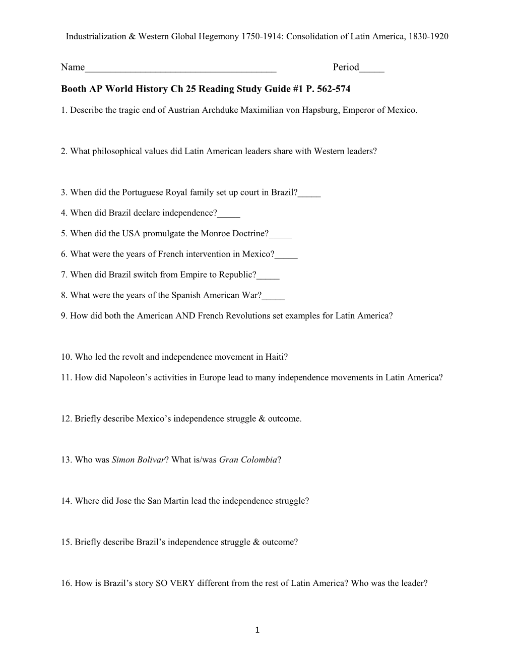 Industrialization & Western Global Hegemony 1750-1914: Consolidation of Latin America, 1830-1920