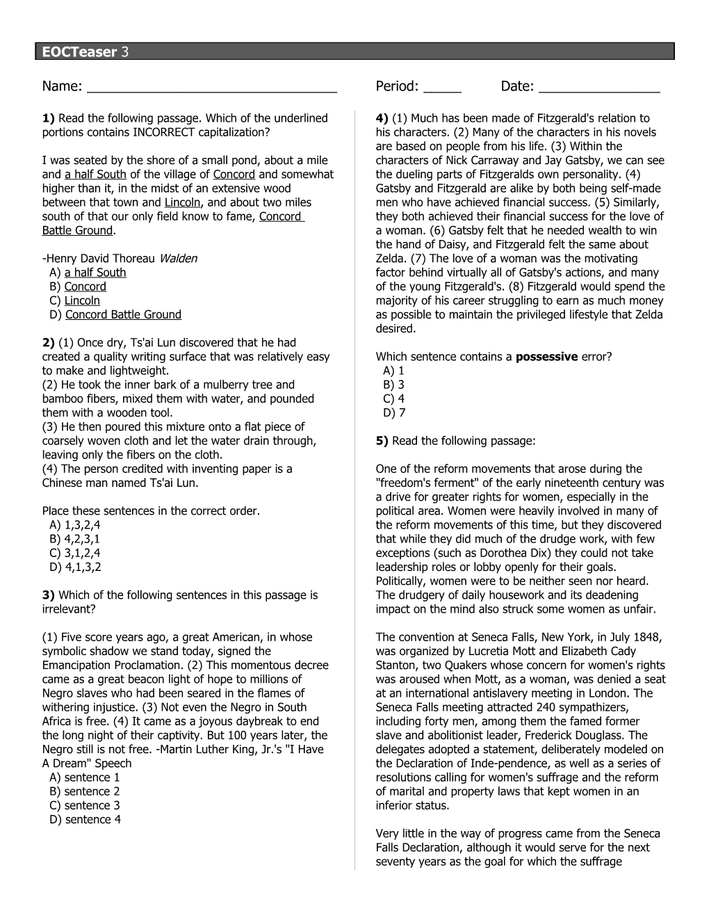 1) Read the Following Passage. Which of the Underlined Portions Contains INCORRECT