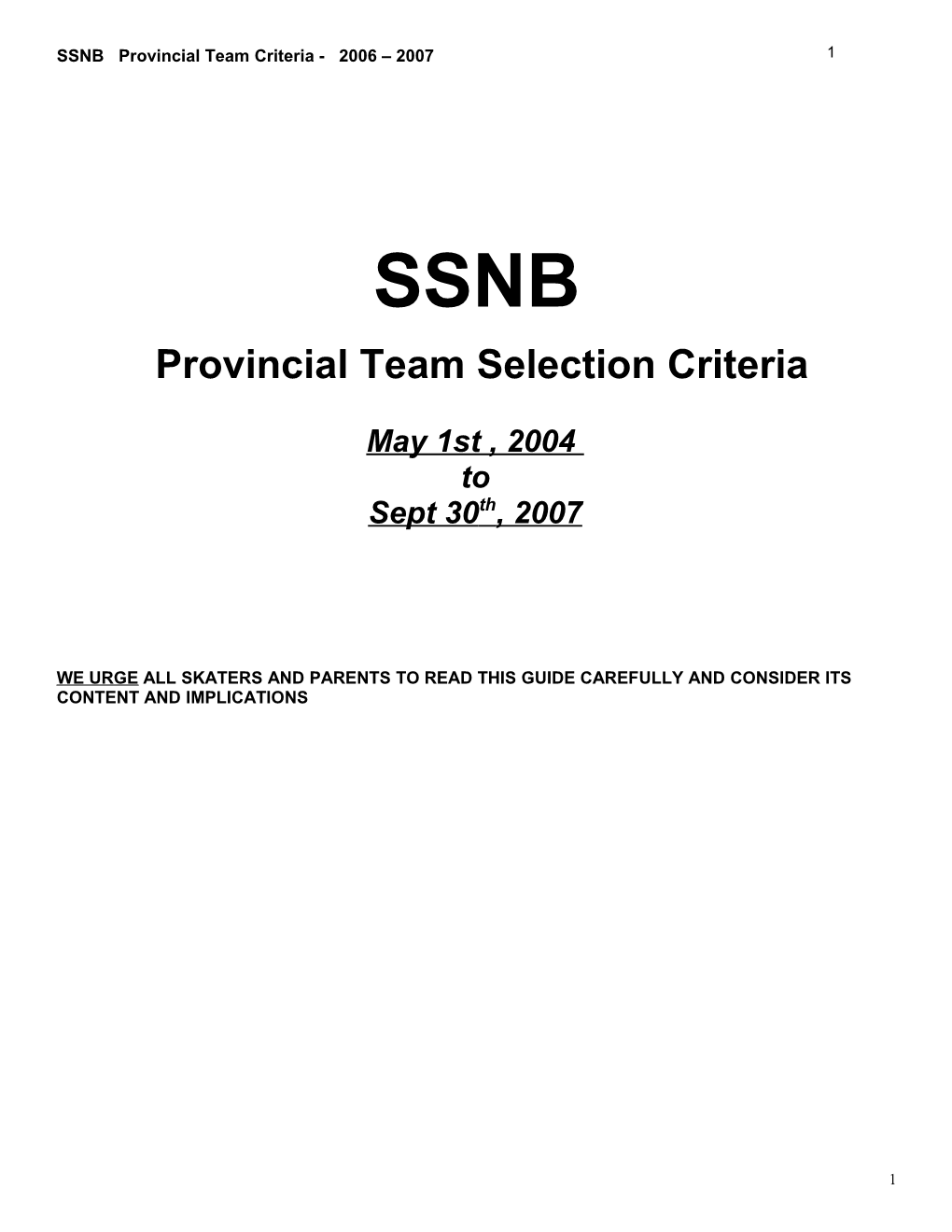 SSNB Provincial Team Criteria - 2006 2007