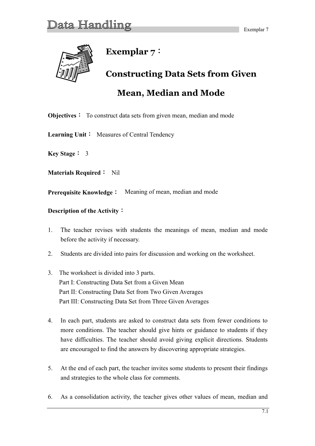 Constructing Data Sets from Given Mean, Median and Mode