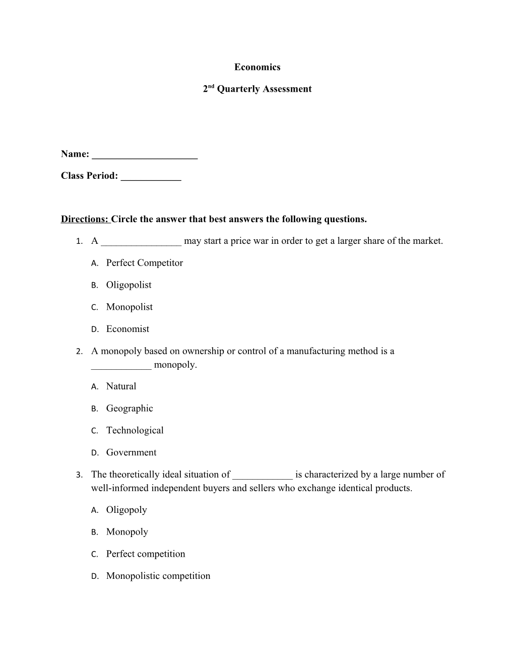 Directions: Circle the Answer That Best Answers the Following Questions