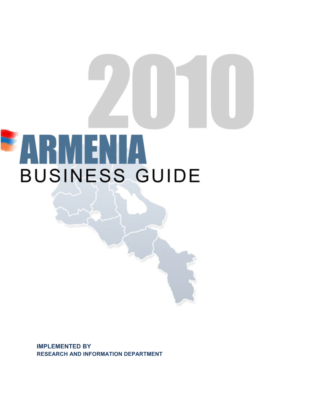 Armenia: Business Guide 2010 1