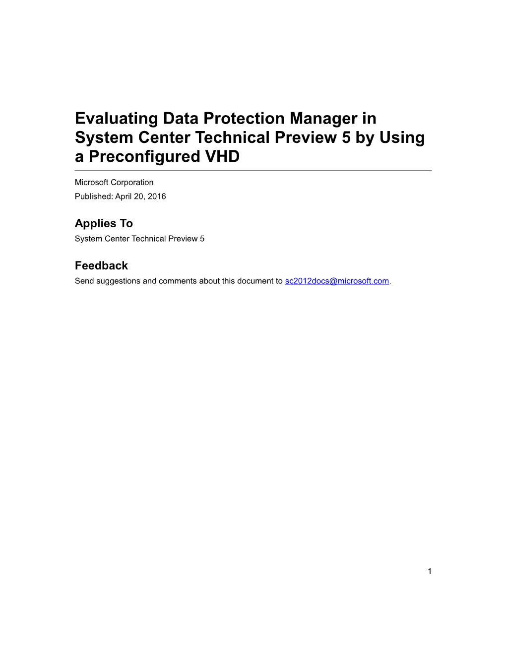 Evaluating Data Protection Manager in System Center Technical Preview 5 by Using A
