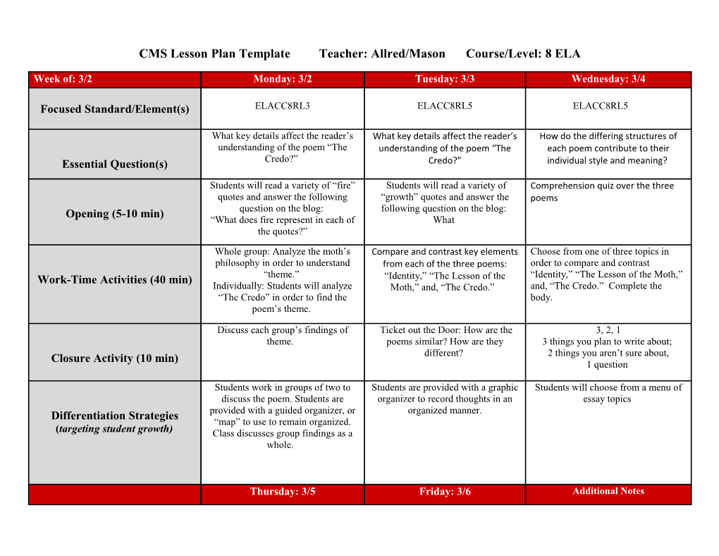 CMS Lesson Plan Template Teacher: Allred/Masoncourse/Level: 8 ELA