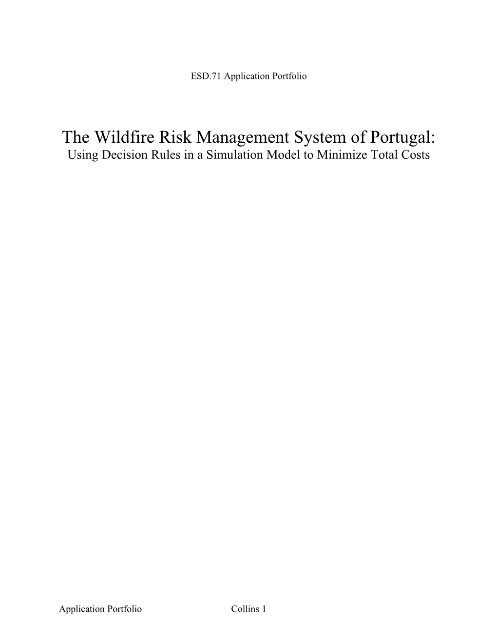 The Wildfire Risk Management System of Portugal
