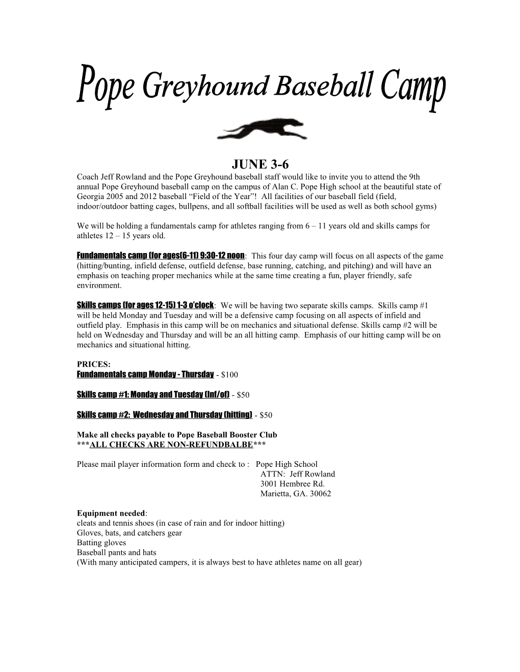 Coach Jeff Rowland and the Pope Greyhound Baseball Staff Would Like to Invite You to Attend