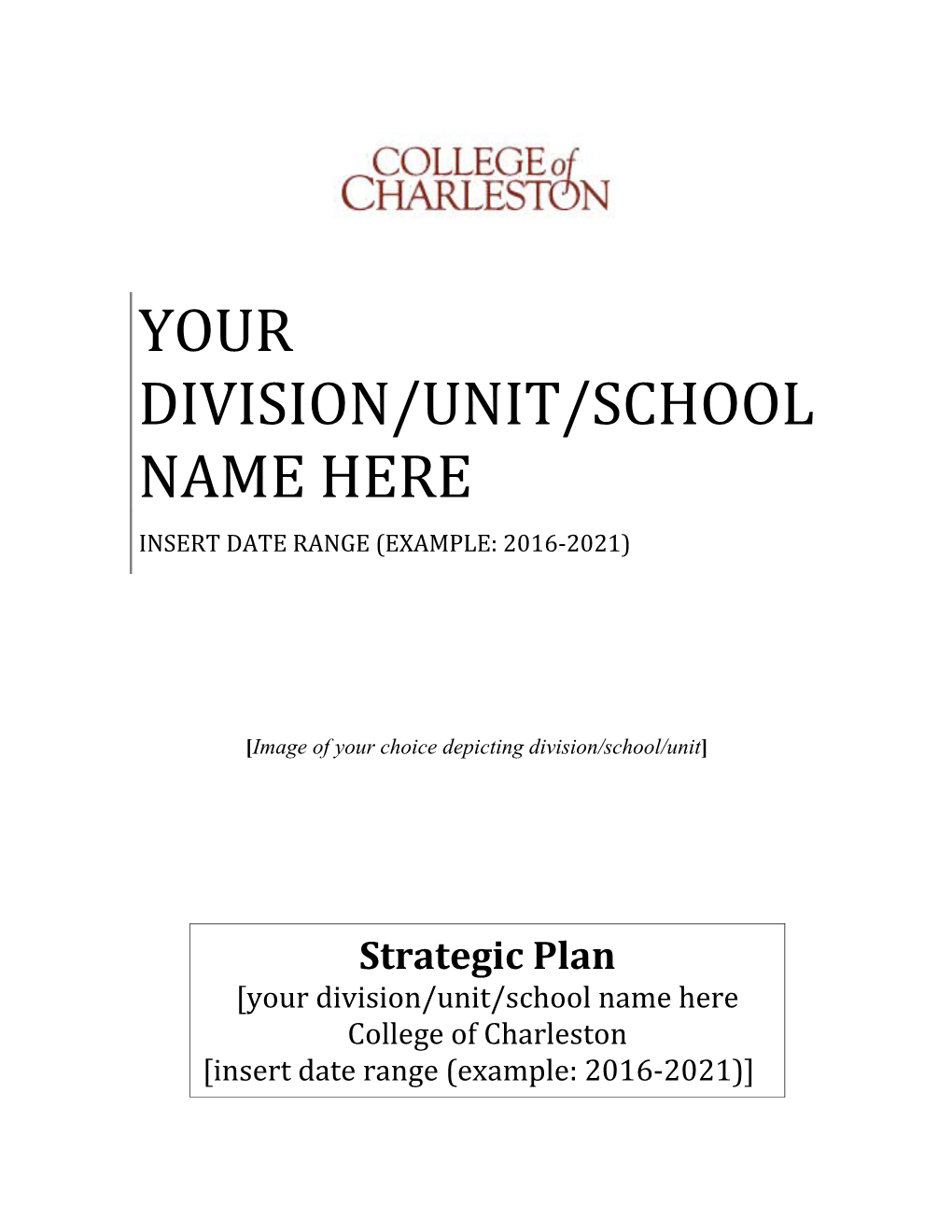 Your Division/Unit/School Name Here