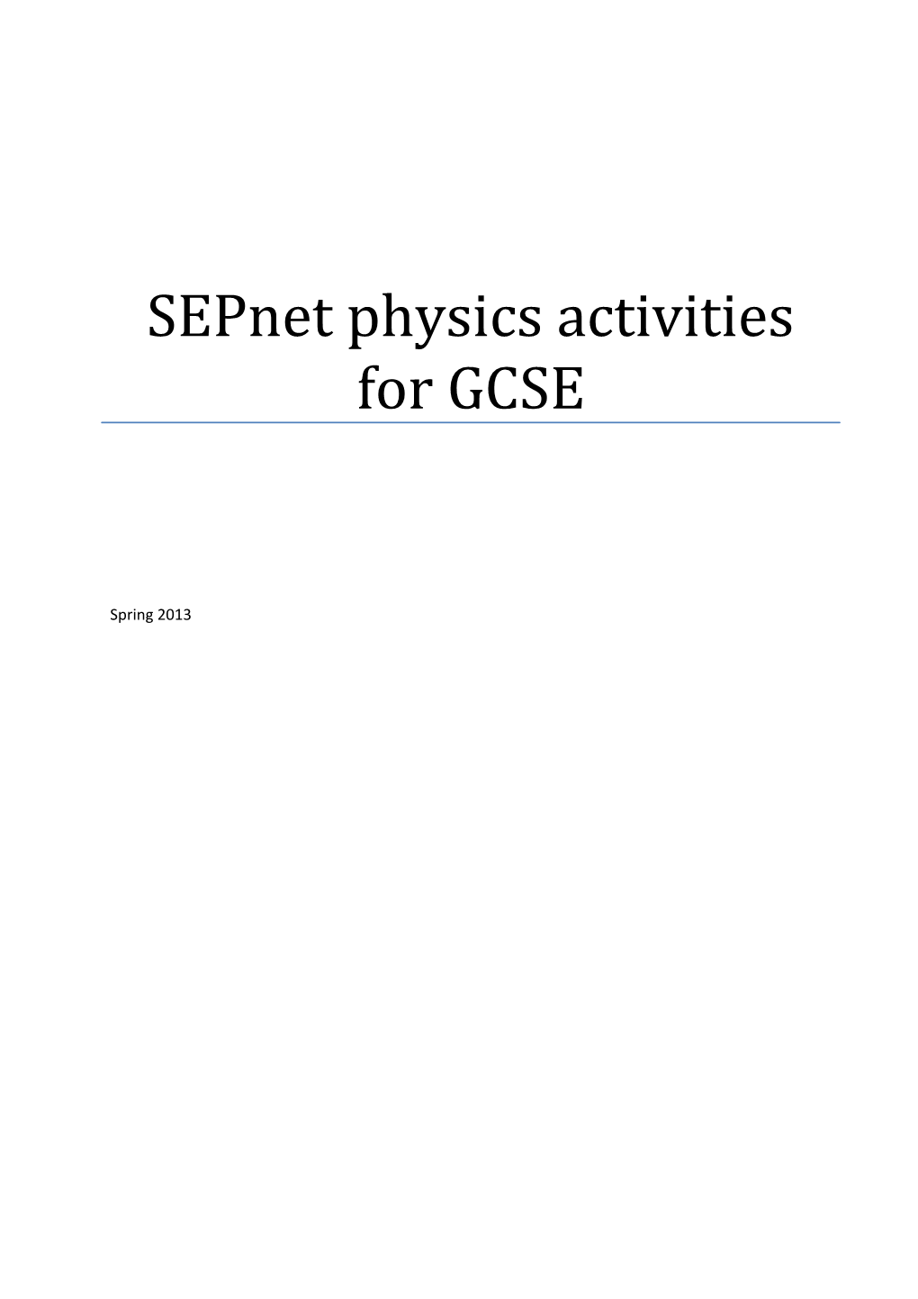 Sepnet Physics Activities for GCSE