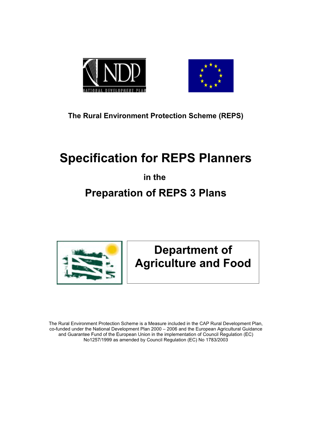 The Rural Environment Protection Scheme (REPS)