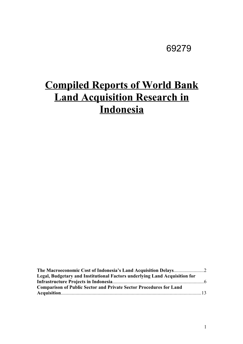 Compiled Draft Reports of World Bank Land Acquisition Research in Indonesia