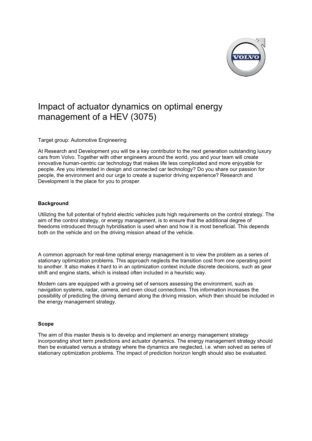 Impact of Actuator Dynamics on Optimal Energy Management of a HEV (3075)