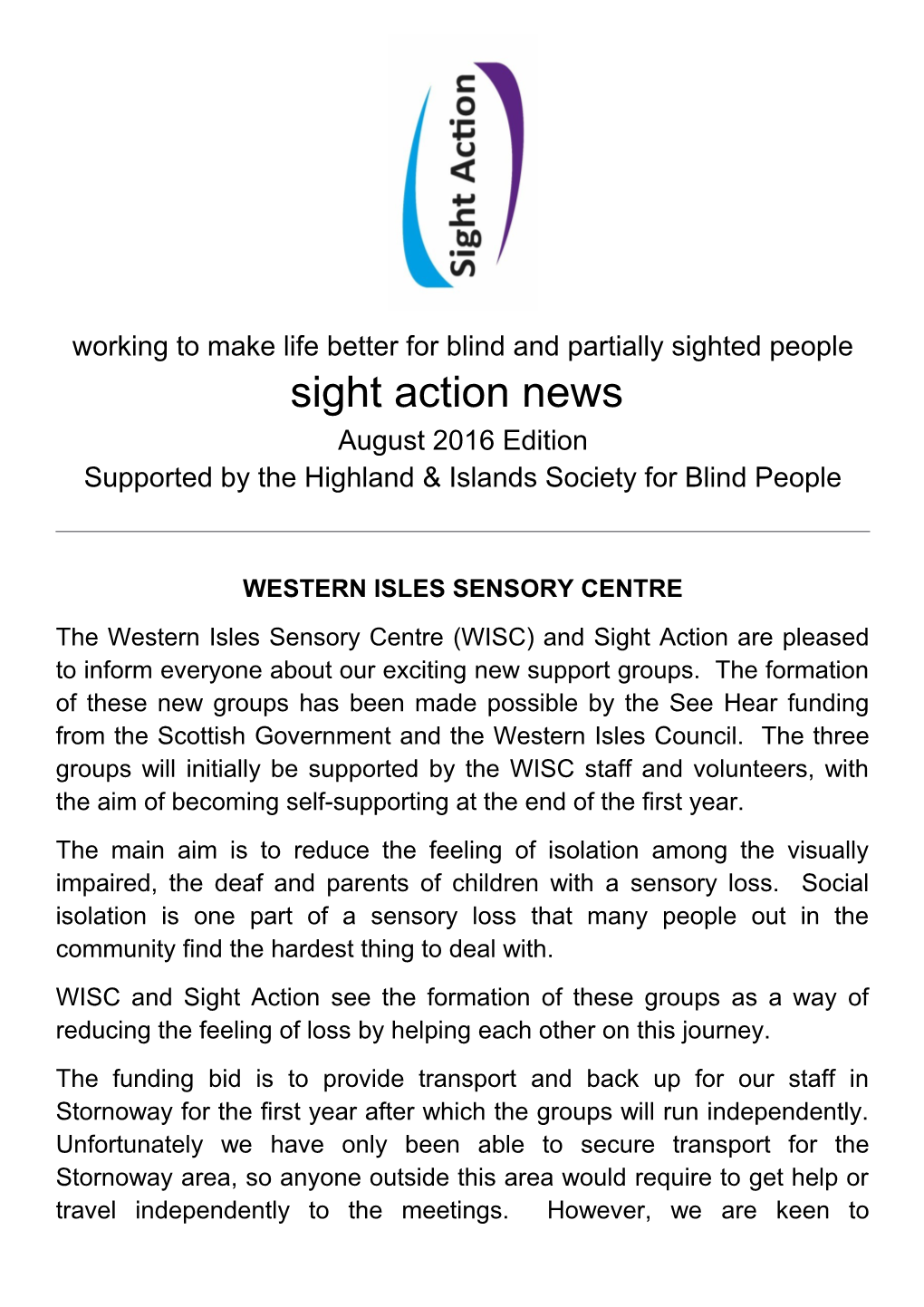 Working to Make Life Better for Blind and Partially Sighted People