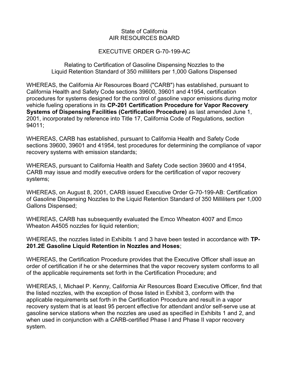 EO: 2001-08-17 Executive Order G-70-199-AC Relating to Certification of Gasoline Dispensing