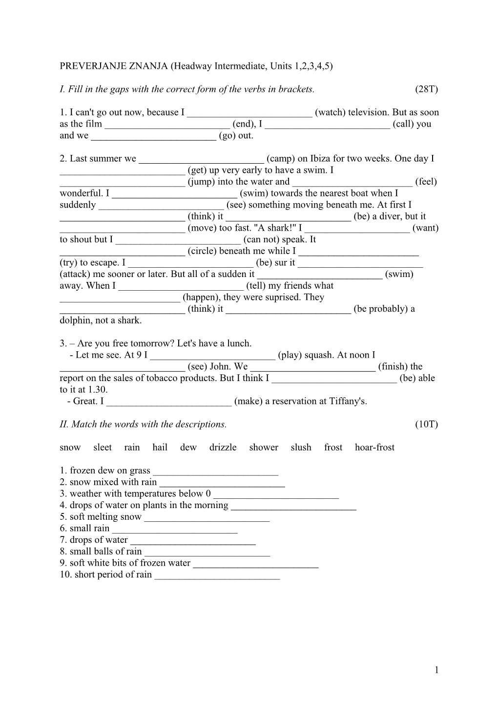 PREVERJANJE ZNANJA (Headway Intermediate, Units 1,2,3,4,5)