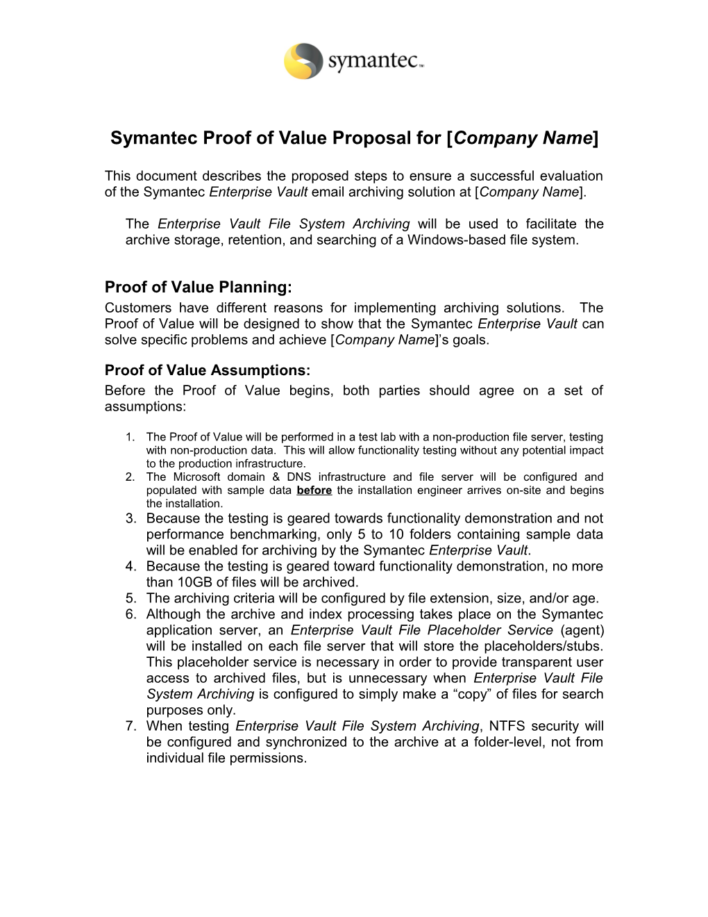 Symantec Proof of Value Proposal for Company Name
