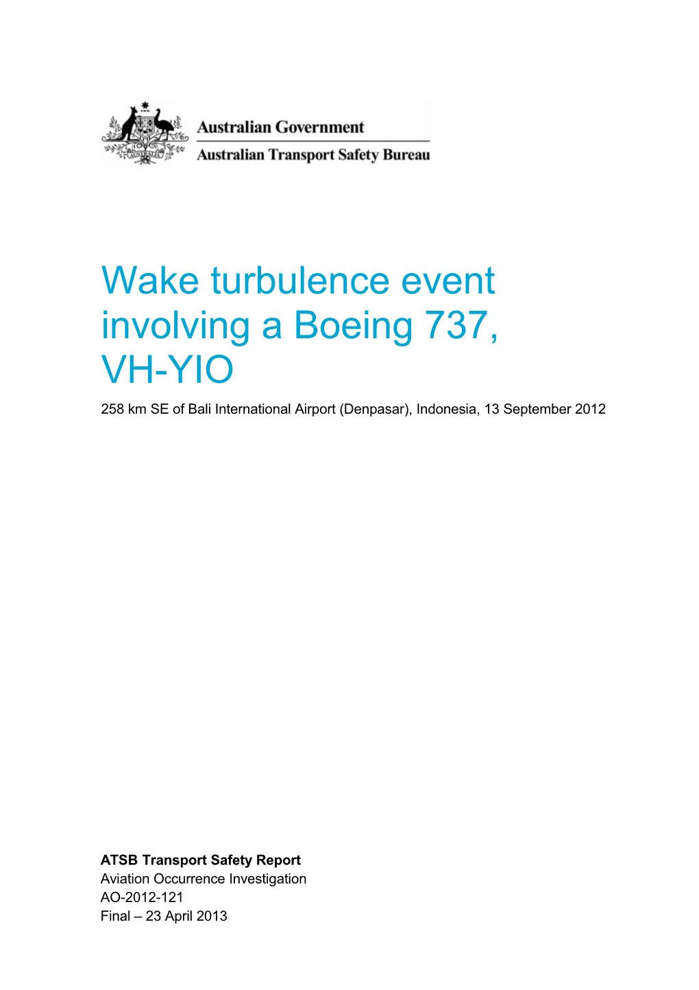 Wake Turbulence Event Involving a Boeing 737, VHYIO