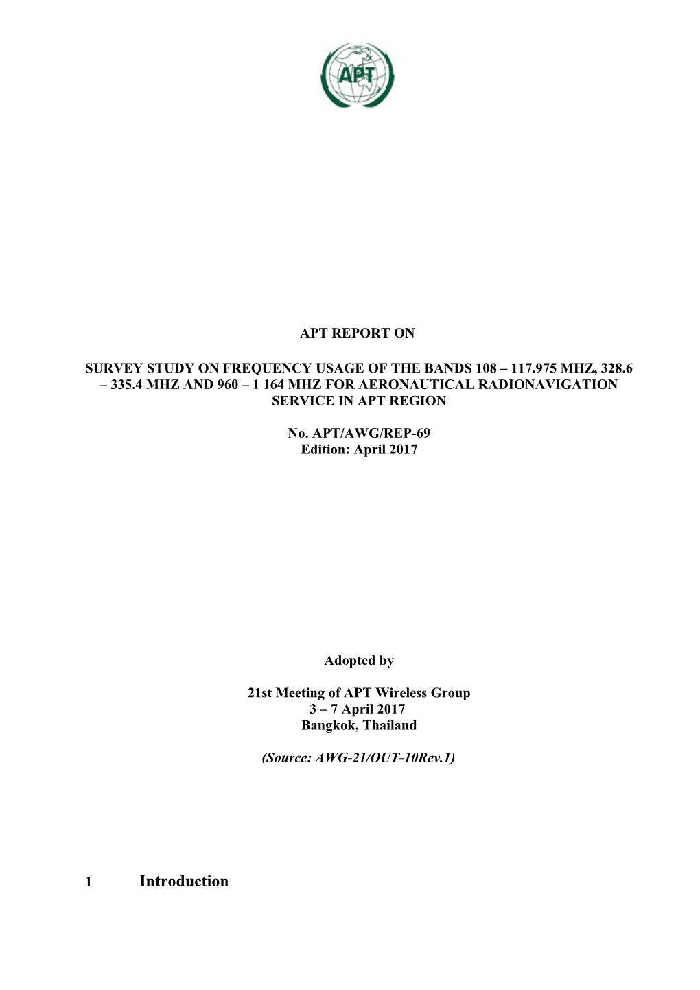 SURVEY STUDY on FREQUENCY USAGE of the BANDS 108 117.975 Mhz,328.6 335.4 Mhz and 960 1