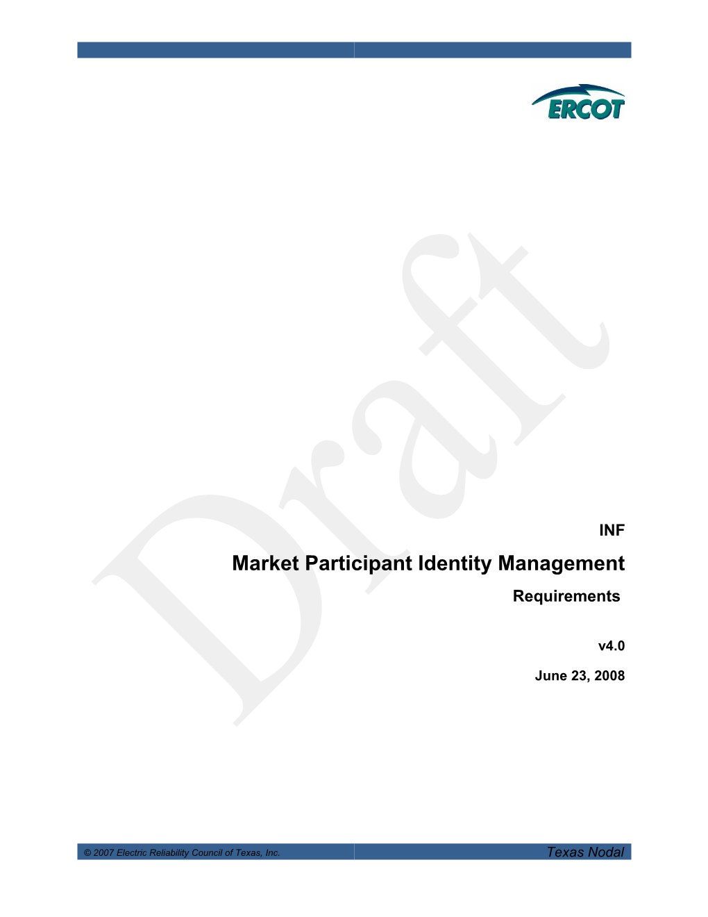 Texas Nodal Market Participant Identity Management