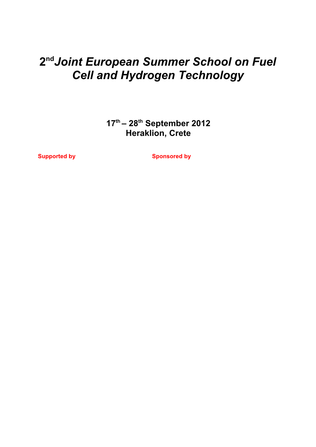 2Ndjoint European Summer School on Fuel Cell and Hydrogen Technology