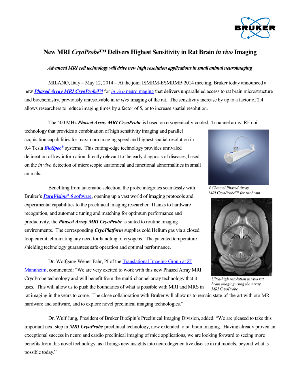 PR MRI Cryoprobe Array