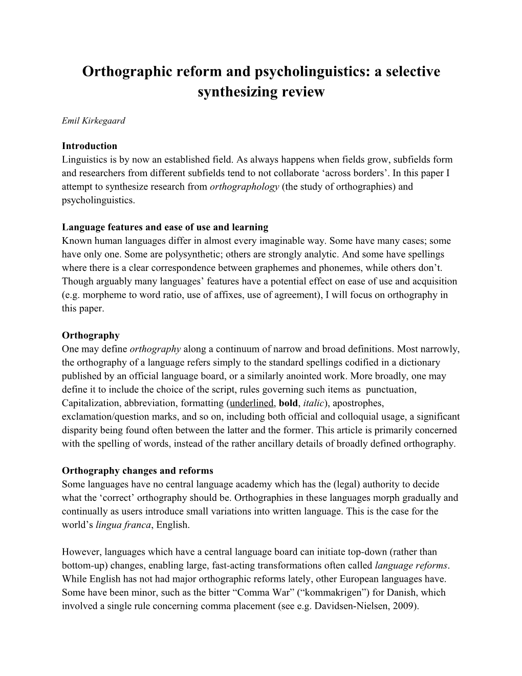 Orthographic Reform and Psycholinguistics: a Selective Synthesizing Review