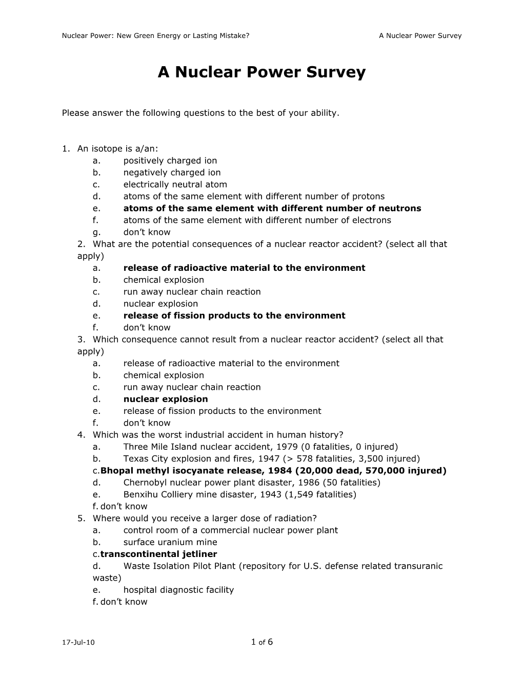 Nuclear Power: New Green Energy Or Lasting Mistake?A Nuclear Power Survey