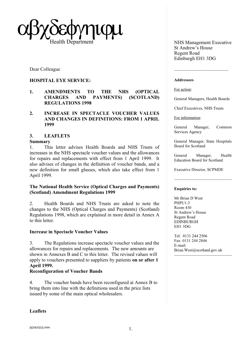 1.Amendments to the Nhs (Optical Charges and Payments) (Scotland) Regulations 1998