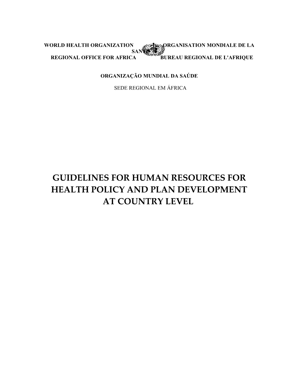 Introduction to Guidelines on Human for Health Management Guidelines
