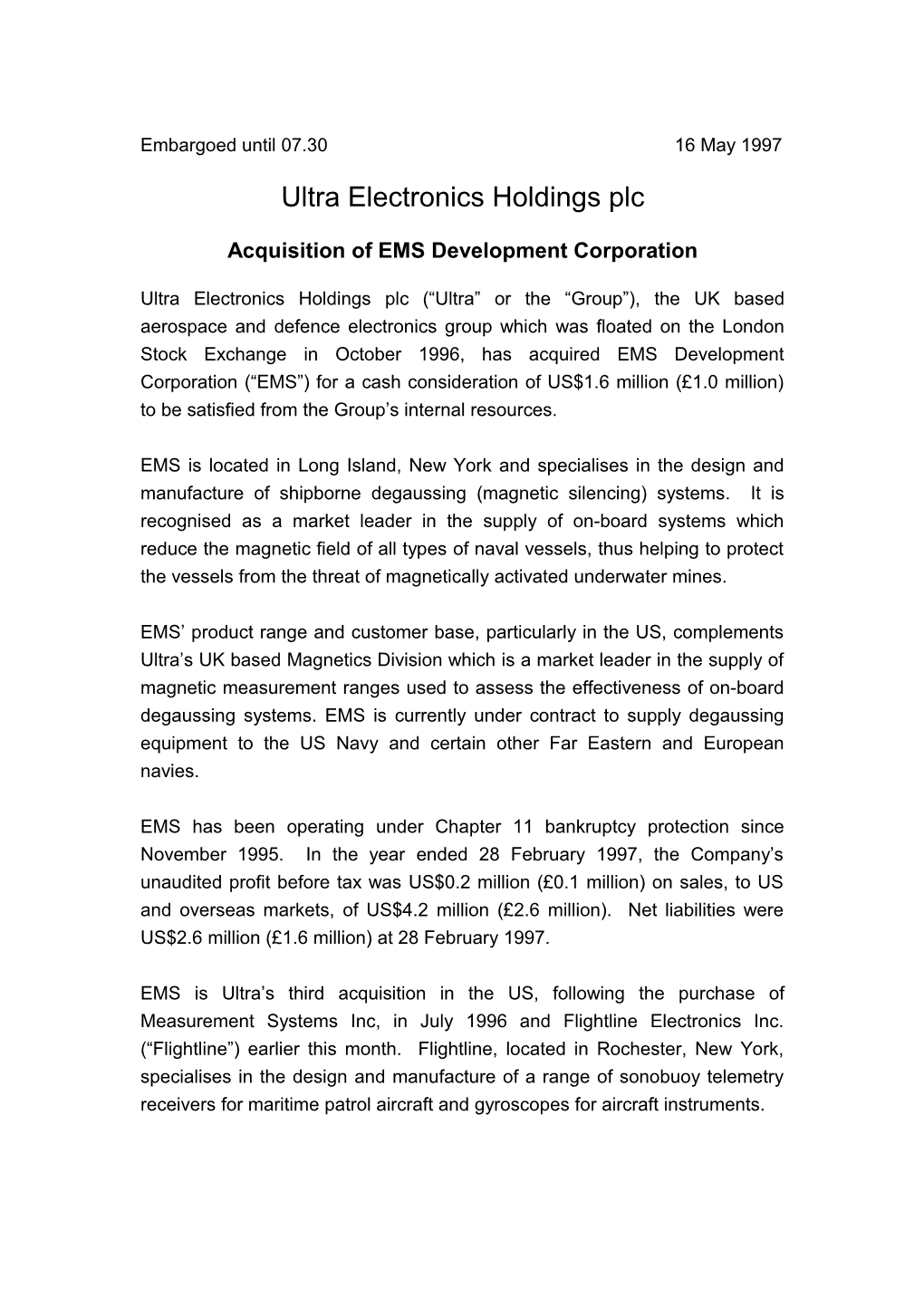 Acquisition of EMS Development Corporation