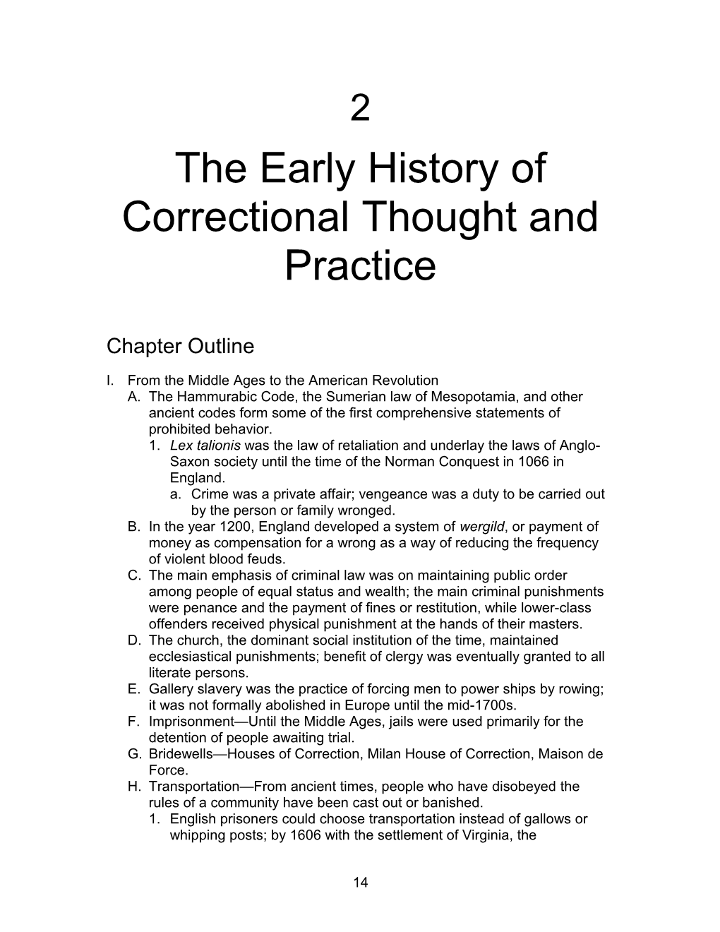 The Early History of Correctional Thought and Practice