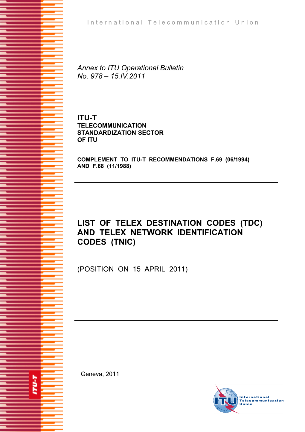 Annex to ITU Operational Bulletin No. 878