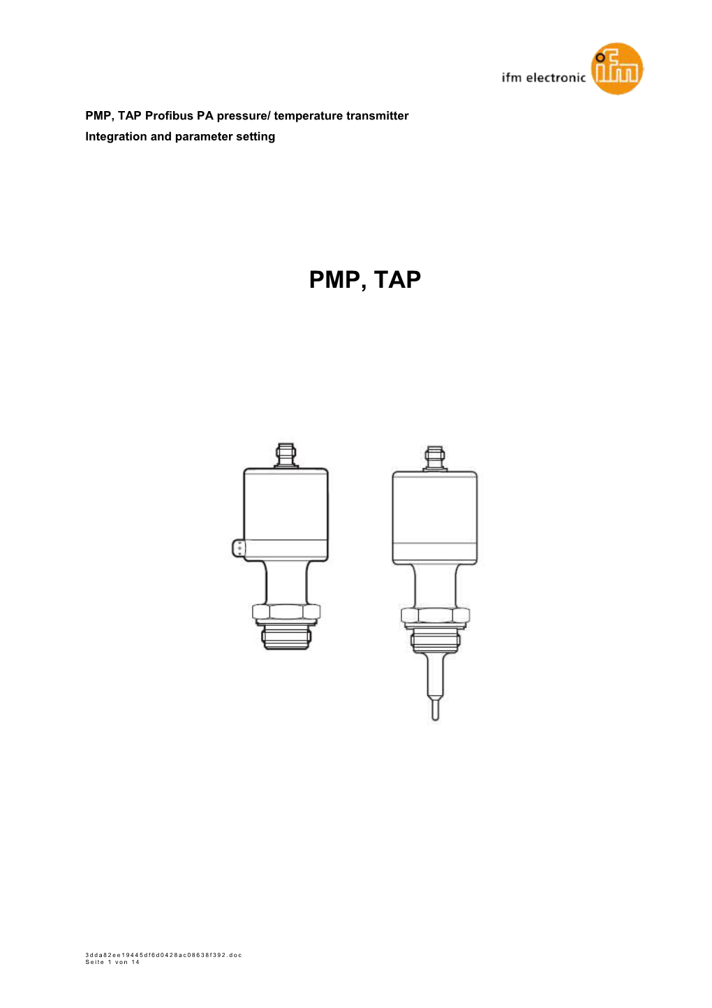 PMP, TAP Profibus PA Pressure/ Temperature Transmitter