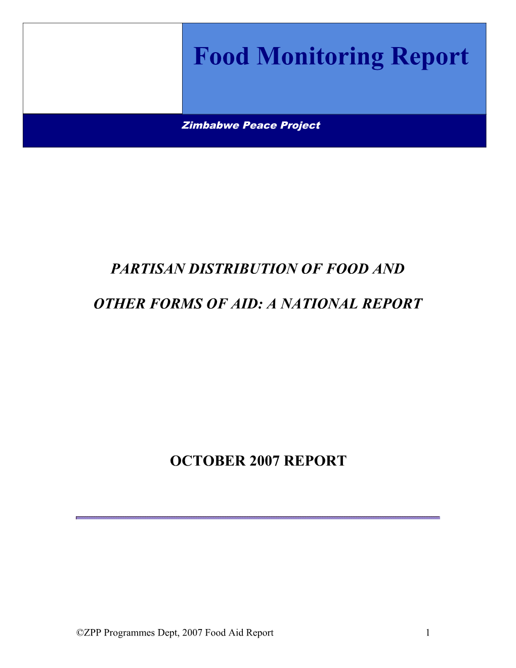 ZPP Programmes Dept, 2007 Food Aid Report 1