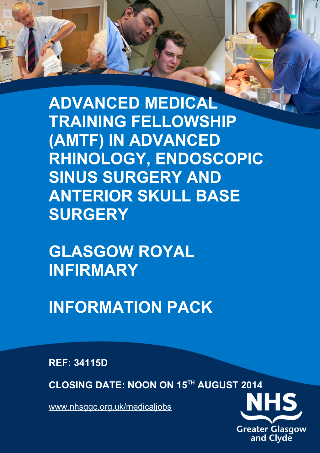 Advanced Medical Training Fellowship (Amtf)IN ADVANCED RHINOLOGY,Endoscopic Sinus Surgery