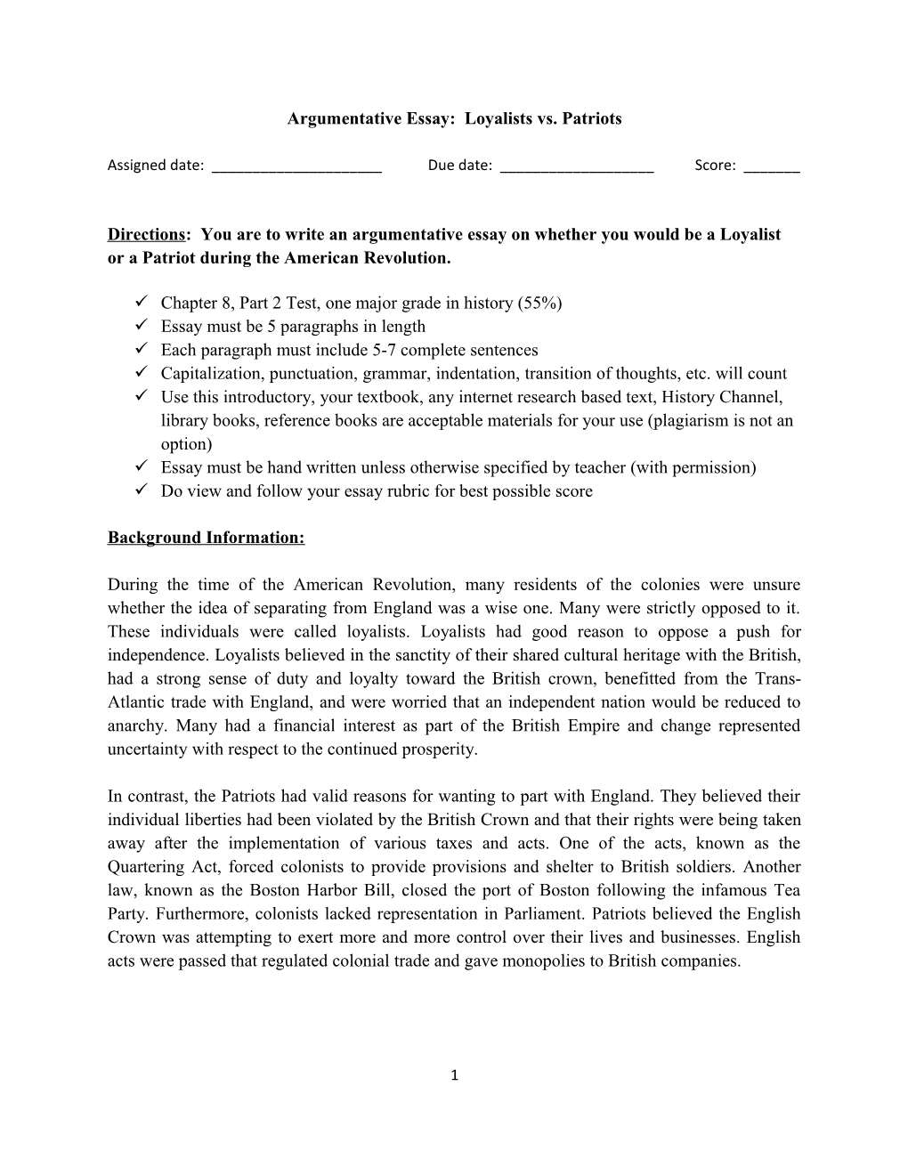 Argumentative Essay: Loyalists Vs. Patriots