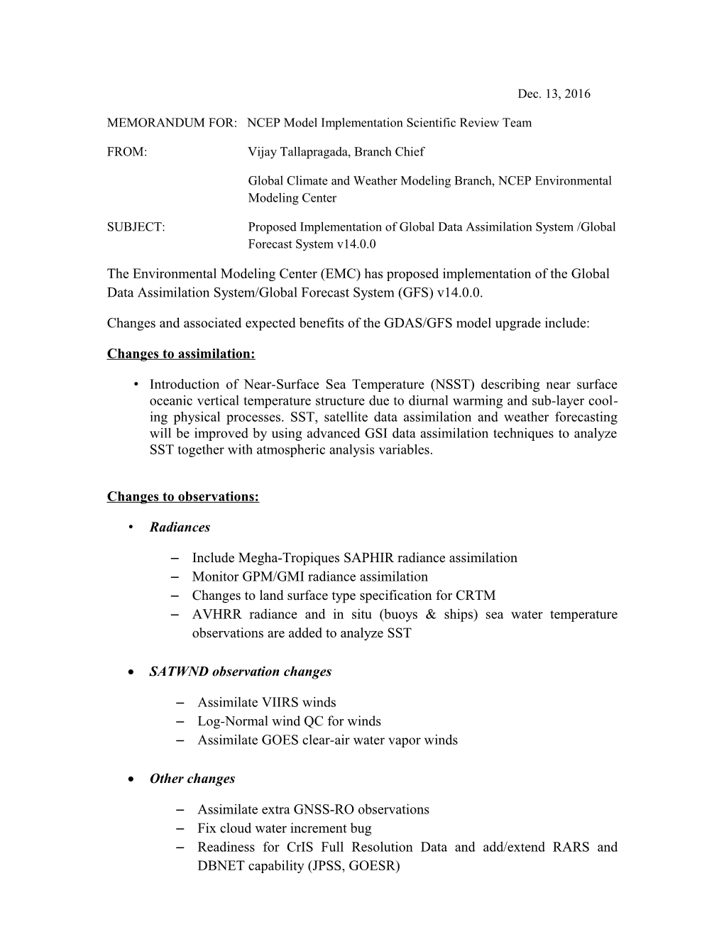 MEMORANDUM FOR: NCEP Model Implementation Scientific Review Team