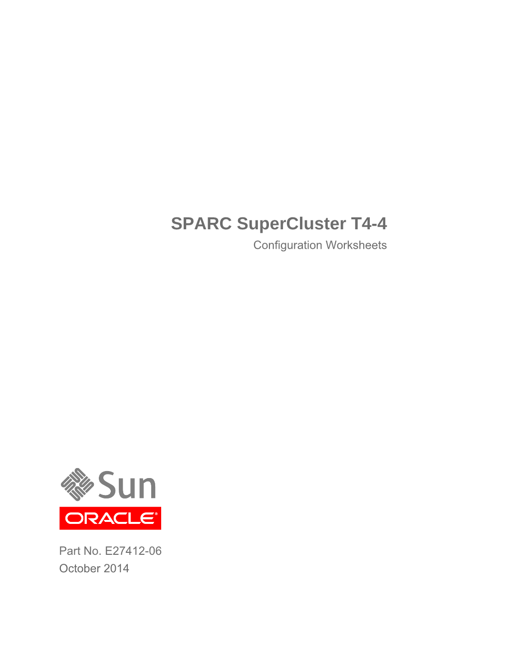 SPARC Supercluster T4-4 Configuration Worksheets