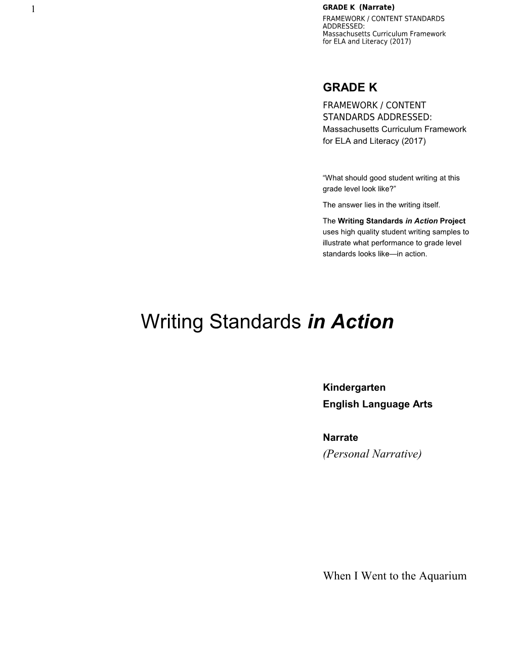 Writing Standards in Action - Grade K Narrative - When I Went to the Aquarium