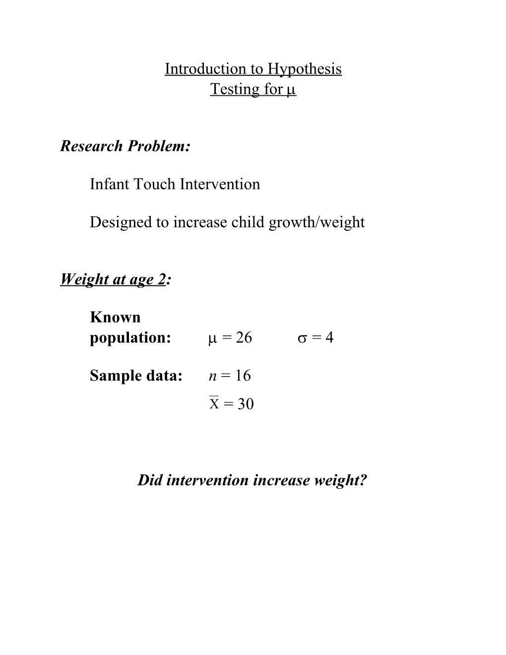 More About Hypothesis Testing