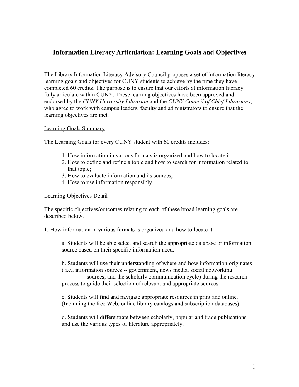 Information Literacy Articulation: Learning Goals and Objectives